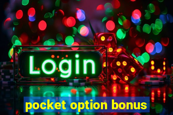 pocket option bonus